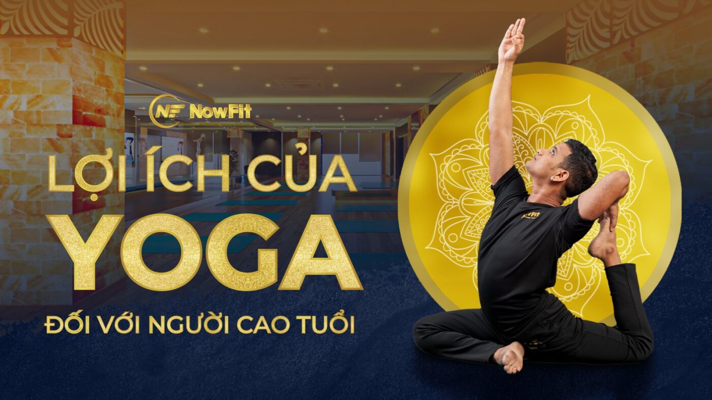 Lợi ích của Yoga đối với người cao tuổi